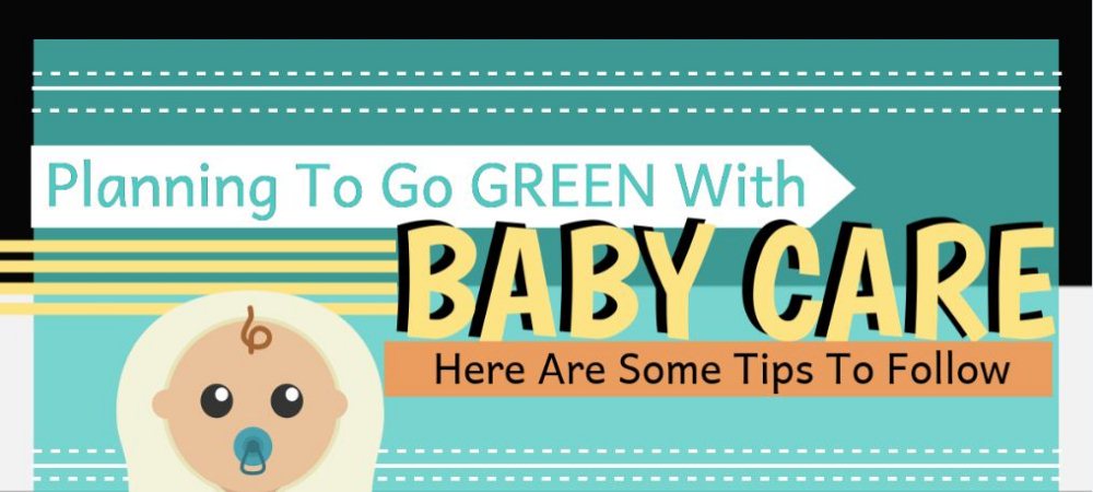Planning To Go Green With Baby Care
